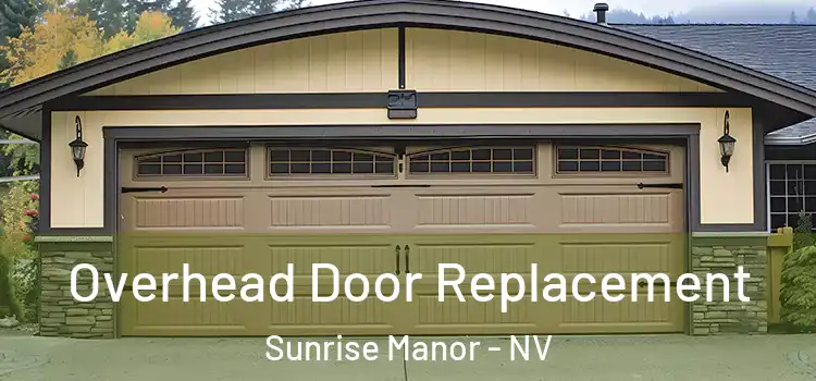  Overhead Door Replacement Sunrise Manor - NV