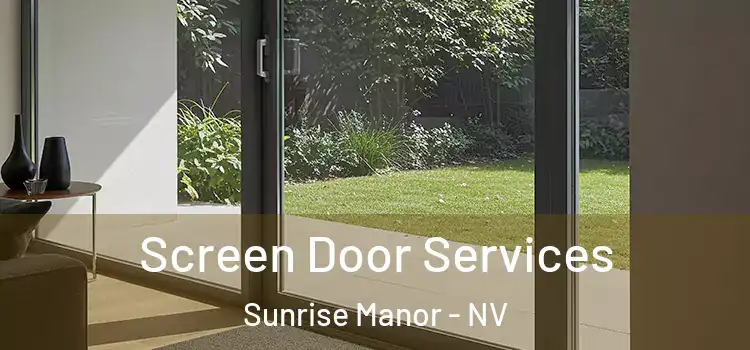  Screen Door Services Sunrise Manor - NV