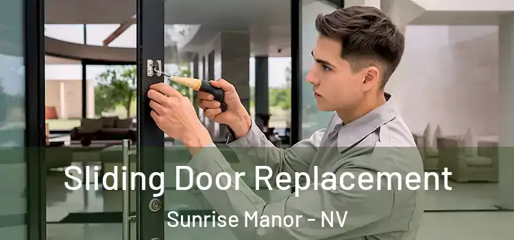  Sliding Door Replacement Sunrise Manor - NV